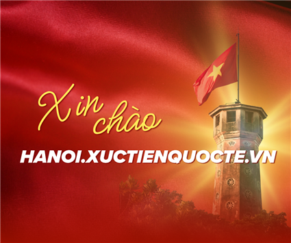 hanoi.xuctienquocte.vn - Thấu hiểu và đồng hành - Hợp tác cùng phát triển