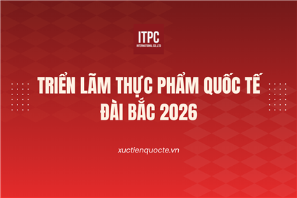 TRIỂN LÃM THỰC PHẨM QUỐC TẾ ĐÀI BẮC 2026