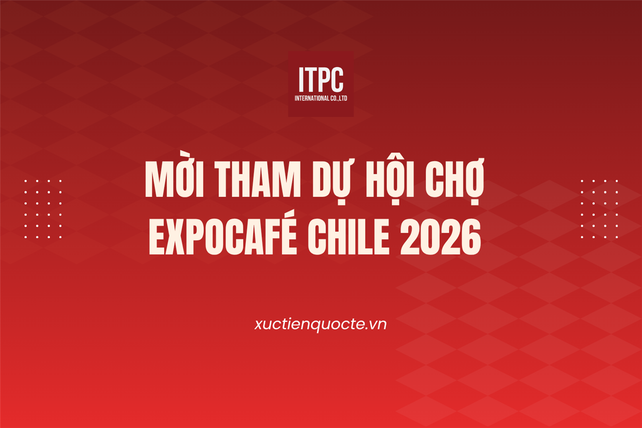 Mời tham dự Hội chợ EXPOCAFÉ CHILE 2026