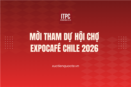 Mời tham dự Hội chợ EXPOCAFÉ CHILE 2026