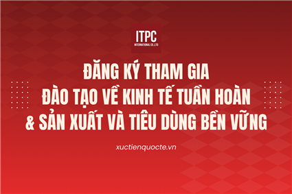 Đăng ký tham gia đào tạo về kinh tế tuần hoàn và sản xuất và tiêu dùng bền vững
