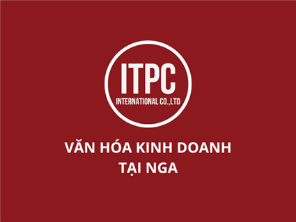 VĂN HÓA KINH DOANH TẠI NGA