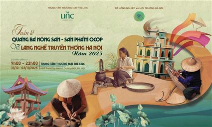 TUẦN LỄ QUẢNG BÁ NÔNG SẢN, SẢN PHẨM OCOP VÀ LÀNG NGHỀ TRUYỀN THỐNG HÀ NỘI NĂM 2025