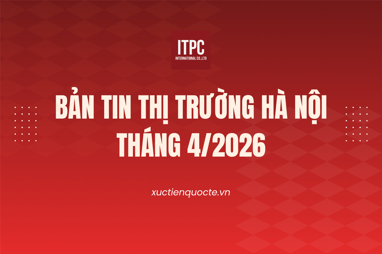 BẢN TIN THỊ TRƯỜNG HÀ NỘI THÁNG 4 NĂM 2026