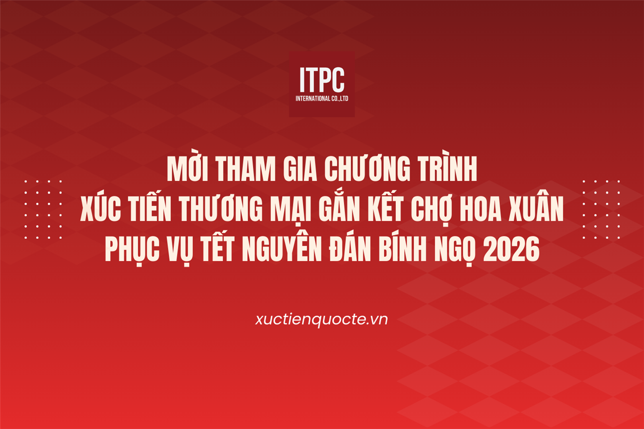 Mời tham gia chương trình Xúc tiến thương mại gắn kết chợ hoa xuân phục vụ Tết Nguyên đán Bính Ngọ 2026