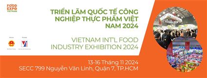 Triển lãm quốc tế công nghiệp thực phẩm Việt Nam 2024 (FOODEXPO 2024)