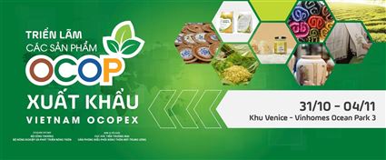 Triển lãm các sản phẩm OCOP xuất khẩu (VIETNAMOCOPEX)