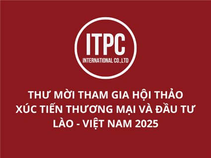 Hội thảo xúc tiến thương mại và đầu tư Lào - Việt Nam 2025