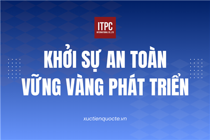 KHỞI SỰ AN TOÀN - VỮNG VÀNG PHÁT TRIỂN